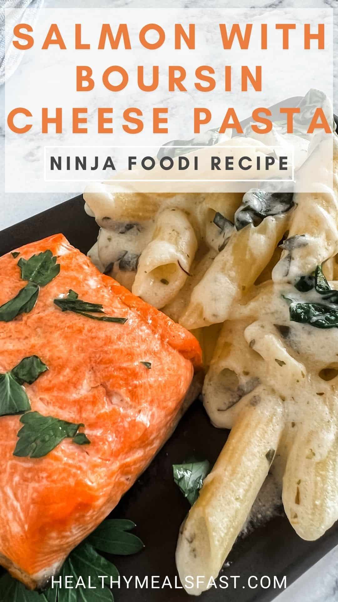 Creamy Salmon Boursin Pasta in the Ninja Speedi